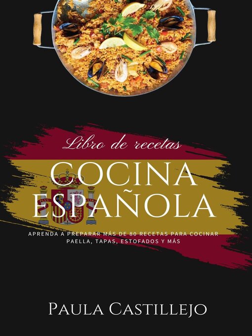 Title details for Cocina Española by Paula Castillejo - Available